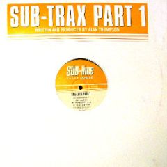Alan Thompson - Sub-Trax Part 1 - Sub-Lime