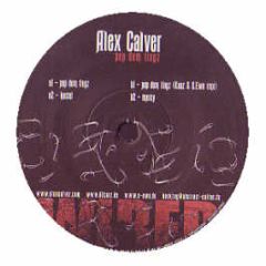 Alex Calver - Pop Dem Tingz - Wired