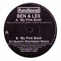 Ben & Lex - My Pink Sock - Functional Breaks