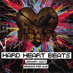 Hard Heart Beats - January 2007 (Unmixed) - Hard Heart Beats