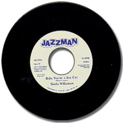 Sheila Wilkerson - Baby Your A Jive Cat - Jazzman