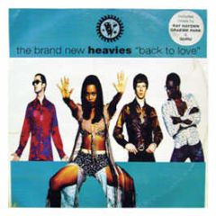 Brand New Heavies - Back To Love (Remix) - Ffrr