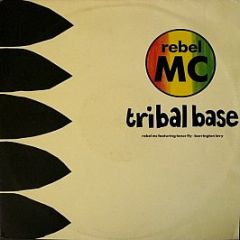 Rebel MC - Tribal Base - Desire