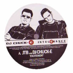 Jtb & DJ Chuck-E - Excitement - Intolerance