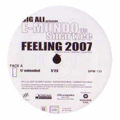Big Ali Presents E-Mundo Vs Smartzee - Feeling 2007 - Scorpio