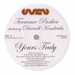 Terrence Parker Feat Darnell Kendrick - Your's Truly - Superb