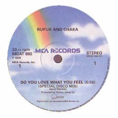Chaka Khan & Rufus - Do You Love What You Feel / Dancin' Mood - MCA