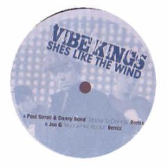 Vibe Kings - She's Like The Wind - White