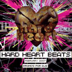 Hard Heart Beats - February 2007 (Unmixed) - Hard Heart Beats
