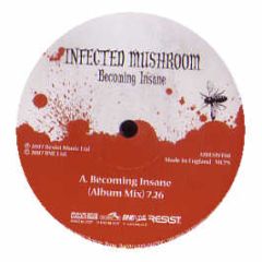 Infected Mushroom - Becoming Insane - Resist