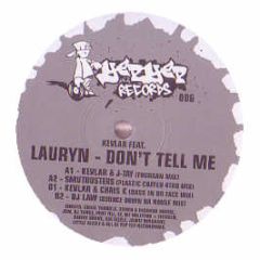 DJ Kevlar Feat. Lauryn - Don't Tell Me - Yep Yep