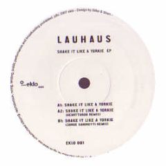 Lauhaus - Shake It Like A Yorkie EP - Eklo 1