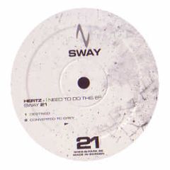 Hertz - I Need To Do This EP - Sway