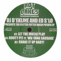 Deekline & Ed Solo - The Gutter Futter Mash Potato EP - Hot Cakes