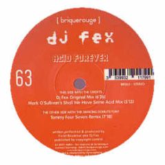 DJ Fex - Acid Forever - Brique Rouge