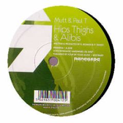 Mutt - Hips Thighs & Alibis - Renegade Recordings