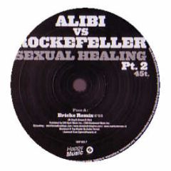 Alibi Vs Rockefeller - Sexual Healing (Part 2) - Happy Music