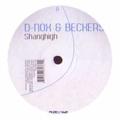 D-Nox & Beckers - Shanghigh - Electribe