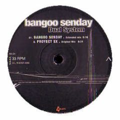 Dual System - Bangoo Senday - Aire Music