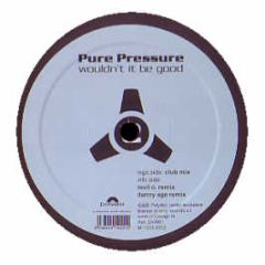 Pure Pressure - Wouldnt It Be Nice - Dancewave 1