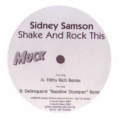 Sidney Samson - Shake And Rock This (Remixes) - Muck N Brass