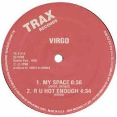 Virgo - R U Hot Enough / My Space / Free Y'Self - Trax