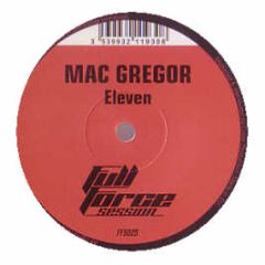 Mac Gregor - Eleven - Full Force Session
