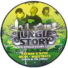 Fat Man D, Nicol & Majistrate - Stuck In Jungle (Picture Disc) - Sativa Easy
