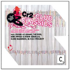 Cr2 Records Presents - Cr2 Club Classics (Un-Mixed) - CR2