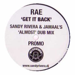 Rae / Sandy Rivera - Get It Back / Balance - Blackwiz