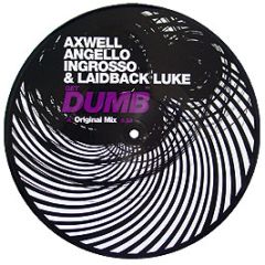 Axwell / Ingrosso / Angello / Laidback Luke - Get Dumb (Picture Disc) - Universal