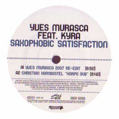 Yves Murasca Feat Kyra - Saxophobic Satisfaction - Milk & Sugar