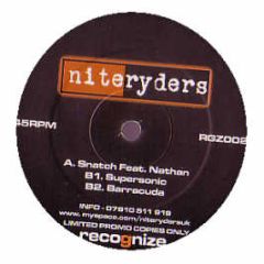 Niteryders Feat. Nathan - Snatch / Supersonic / Barracuda - Recognize 2