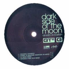 Ernesto Vs Bastian - Dark Side Of The Moon (Remixes) - GT2