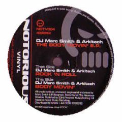 Marc Smith & Arkitech - The Body Movin' EP - Notorious Vinyl