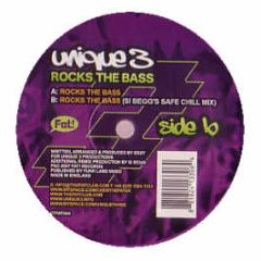 Unique 3 - Rocks The Bass - Fat Records 