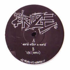 D'Cruze - World Within A World / Life (Remix) - Suburban Base Records