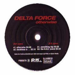 Deltaforce - Otherwise - Pn Records