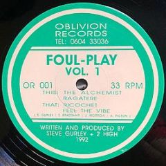 Foul Play - Volume 1 - Oblivion Records