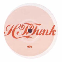 Madonna / Chic - Into The Groove / Good Times (Remixes) - Htfunk Sampler 1