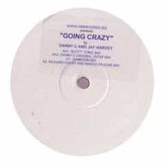 Danny C & Jay Harvey - Going Crazy - Aim Records