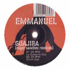 Emmanuel - Guajira (Roger Sanchez Mixes) - Cuba