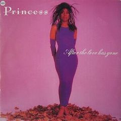 Princess - After The Love Has Gone - Supreme