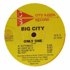 Big City - Only One - City Sleeps Records