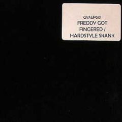 Gva / Gva Vs Wiggle - Freddy Got Fingered / Hardstyle Skank - Gva EP 1