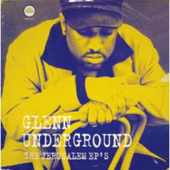 Glenn Underground - The Jerusalem EP's - Peacefrog Records