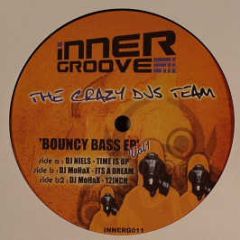 The Crazy Djs Team - Bouncy Bass EP (Volume 1) - Inner Groove