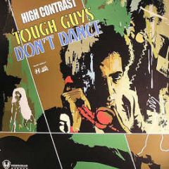 High Contrast - Tough Guys Don't Dance Lp (Ltd Edition) - Hospital
