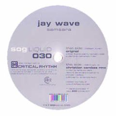 Jay Wave - Samsara - Sog Liquid