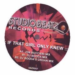 Studio Beatz Present - If That Girl Only Knew - Studio Beatz